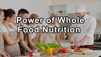 The Transformative Power of Whole-Food Plant-Based Nutrition - T. Colin Campbell, Ph.D.