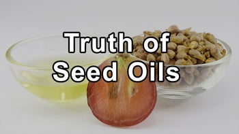 The Misunderstood Truth of Seed Oils - Udo Erasmus