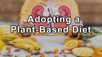 Managing an Acidotic State in Pre-Dialysis by Adopting a Plant-Based Diet - Jennifer Moore MS, RDN, CSR, LDN