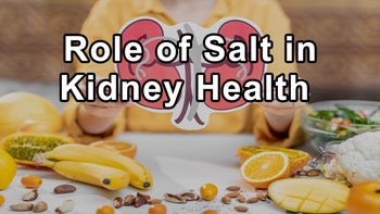 The Significant Role of Salt and Diet in Kidney Health - Jennifer Moore MS, RDN, CSR, LDN