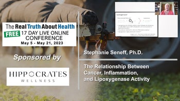 The Relationship Between Cancer, Inflammation, and Lipoxygenase Activity - Stephanie Seneff, Ph.D.