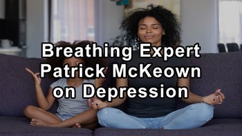 Breathing Expert Patrick McKeown on Depression, Sleep, Enhanced Cognitive Function, Defense Against Pathogens, Improved Lung Functionality, Sleep Apnea, and Nose vs. Mouth Breathing - Patrick McKeown