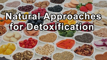 Natural Approaches for Detoxification, Parasite Cleanses, and Increasing Sex Drive