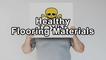 Healthy Home Expert Discusses Essential Oils, Formaldehyde, Natural Building Materials, Healthier Flooring Materials, and Safer Cleaning Materials - Andrew Pace