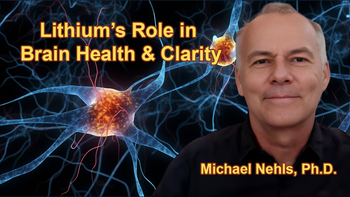 Lithium as a Natural Inhibitor of GSK3 and Its Potential to Relieve Neuroinflammation and Brain Fog - Michael Nehls, Ph.D.