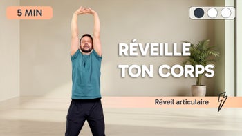 Réveil ton corps en douceur