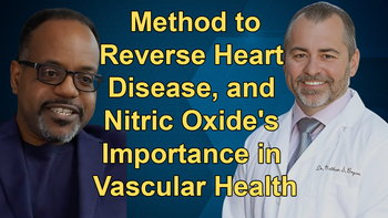 Dr. Montgomery's Method to Reverse Heart Disease, and Nitric Oxide's Importance in Vascular Health