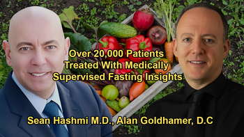 Insights From Treating Over 20,000 Patients With Medically Supervised Fasting, and Lifestyles Impact on Kidney Disease with Dr. Sean Hashmi & Dr. Alan Goldhamer