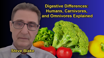 The Differences in Digestive Systems Between Humans, Carnivores, and Omnivores  with Steve Blake