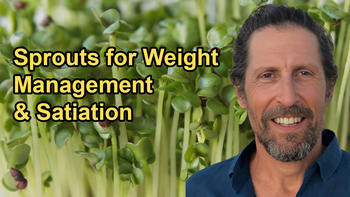 How Sprouts Can Help With Weight Management and Satiation with Doug Evans