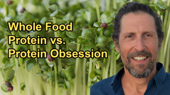 Protein Obsession and the Benefits of Getting Protein From Whole Foods Like Sprouts with Doug Evans