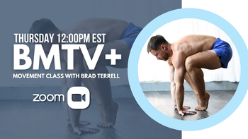 BMTV+ | Zoom Movement Class with Brad Terrell | July 30th