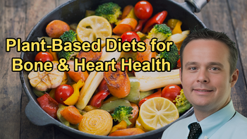 Benefits of Plant-Based Diets on Bone Health, Magnesium, and Lowering LDL Cholesterol with Dr. Andrew Freeman