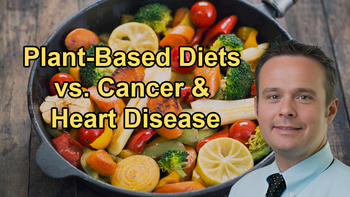 The Protective Effects of Plant-Based Diets Against Cancer and Cardiovascular Disease with Dr. Andrew Freeman