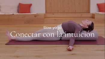 Conectar con la intuición. Yin yoga con Andrea