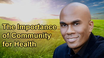 The Importance of Community with Dr. Columbus Batiste