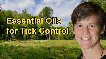The Use of Essential Oils as an Alternative to Synthetic Chemicals for Tick Control With Alexis Chesney