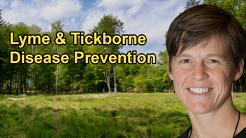 Lyme and Tickborne Disease Prevention With Alexis Chesney