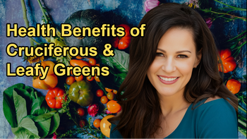 The Health Benefits and Serving Sizes of Cruciferous and Leafy Green Vegetables With Julieanna Hever