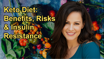 Examining the Potential Benefits and Risks of the Keto Diet, Including Its Impact on Insulin Resistance With Julieanna Hever