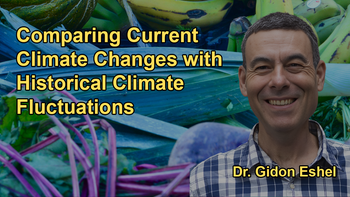 Comparison of Current Climate Changes With Historical Climate Fluctuations With Dr. Gidon Eshel