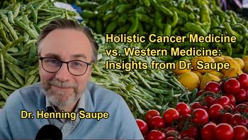 Explanation of Holistic Cancer Medicine and Its Contrast With Reductionistic Western Medicine with Dr. Henning Saupe