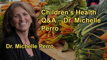 Questions and Answers on Children's Health with Dr. Michelle Perro