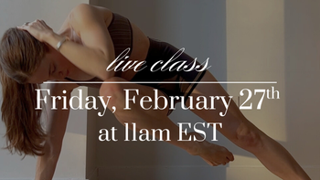 Upcoming Live Class | FRIDAY, February 26th, 11am EST