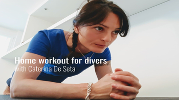 Home workout for divers with GUE Instructor Caterina De Seta