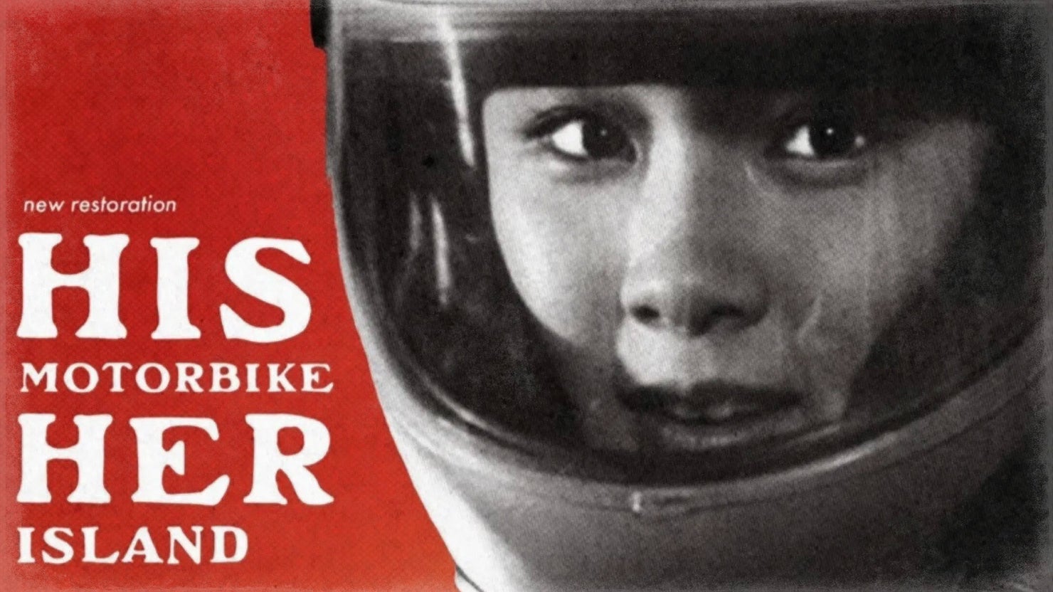 His Motorbike, Her Island (1986, 1hr 30mins)