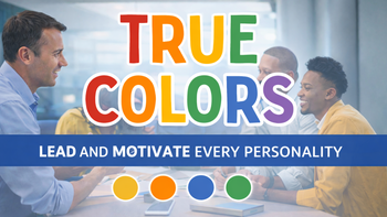 Leading Every Personality for Stronger Team Performance