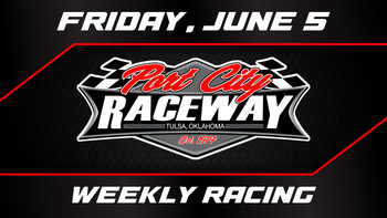 6.5.26 Port City Raceway Weekly Racing