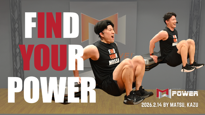 2026.02.14 JAN26イベント Group Power By Matsu,Kazu | MOSSA MOVE