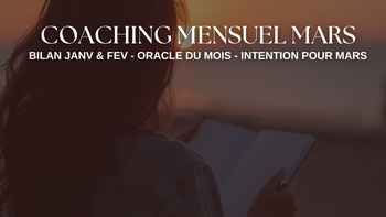 Coaching Mensuel de Mars