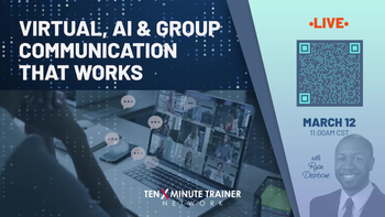 Virtual, AI & Group Communication That Works | Recording