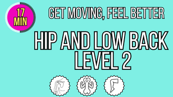 Get Moving, Feel Better Hip And Low Back Level 2