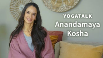 Yogatalk: Anandamaya Kosha