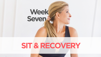 Week Seven: SIT & Recovery