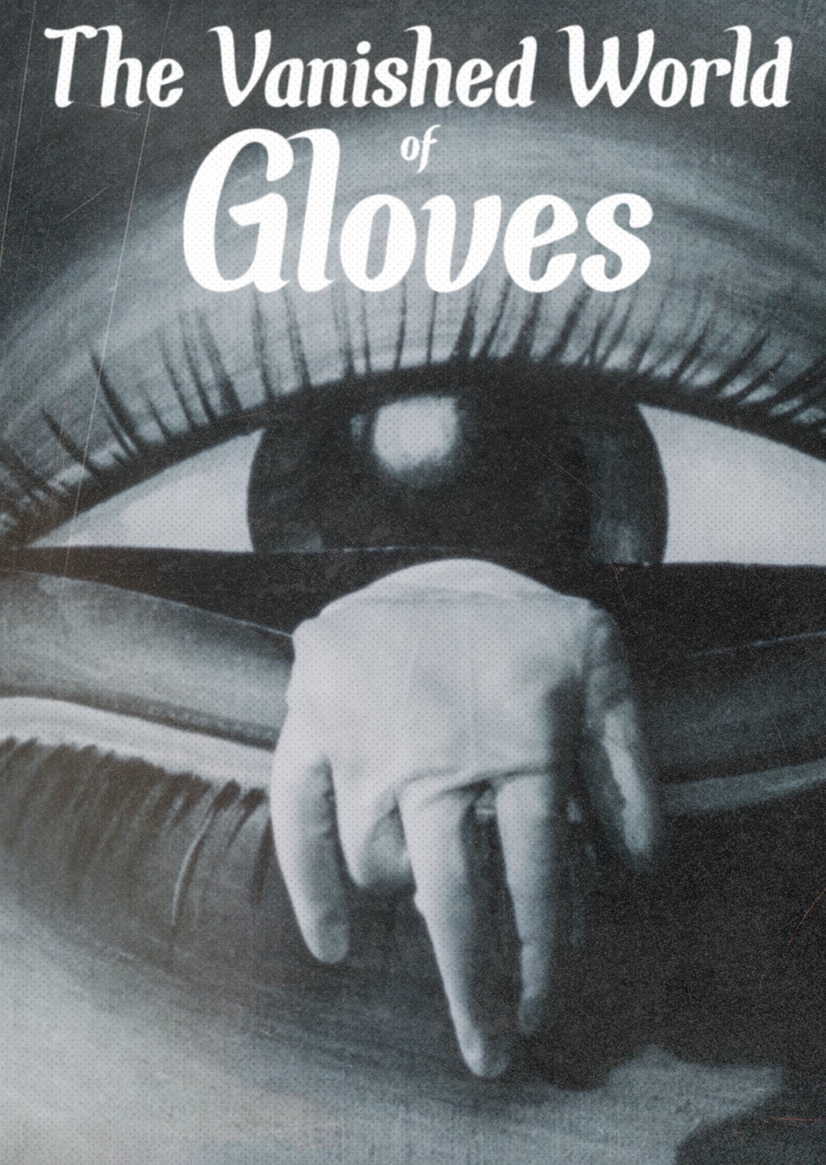 The Vanished World Of Gloves (1982, 17min)