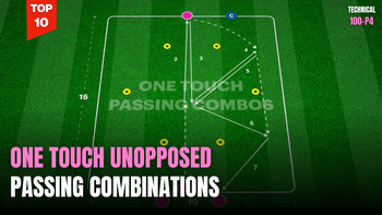 One Touch Passing Combinations | 100-P4