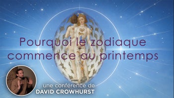 Pourquoi le Zodiaque Commence au Printemps ?