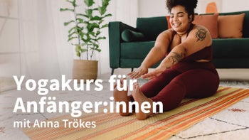 Yogakurs für Anfänger:innen mit Anna Trökes