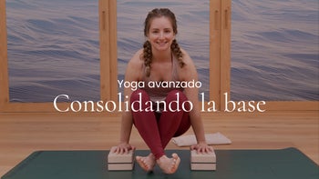 Consolidando la base. Power yoga con Yasmina