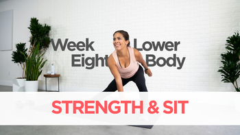 Week Eight: Strength & SIT | Lower Body
