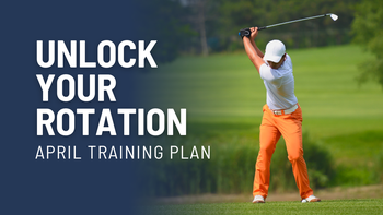 April: Unlock Your Rotation