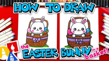 How To Draw The Easter Bunny In A Basket