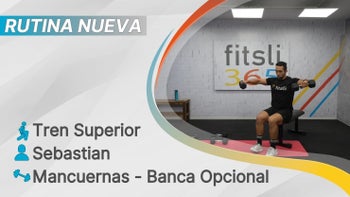 fitsli 365 - 01/04/26 - Sebastian / Tren Superior - Bíceps, Tríceps y Hombros / Mancuernas - Banca Opcional