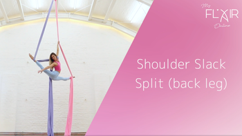 Shoulder Slack Split (back leg) – Intermediate