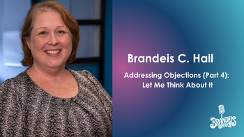 Addressing Objections (Part 4): Let me Think About It 