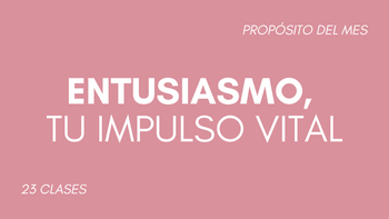 Entusiasmo, tu impulso vital (Utsaha)